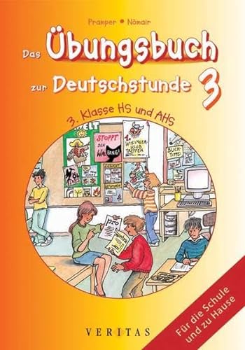 Deutschstunde - Allgemeine Ausgabe: 7. Schulstufe - Übungsbuch mit Lösungen: 3. Klasse HS und AHS von Cornelsen Schulverlage